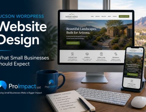 Tucson WordPress Website Design: What Small Businesses Should Expect From a Professional Website